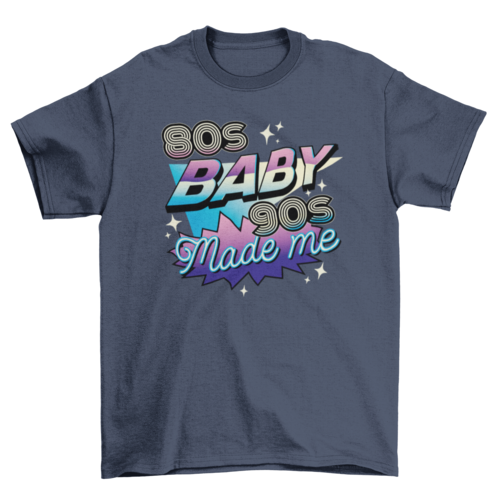 80s and 90s retro quote t-shirt