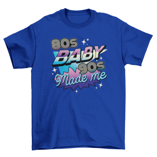 80s and 90s retro quote t-shirt
